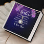 To My Loving Sister - You Are Always There Strong For Me - Eternal Hope Necklace