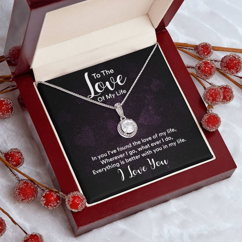 To The Love of My Life - Eternal Hope Necklace