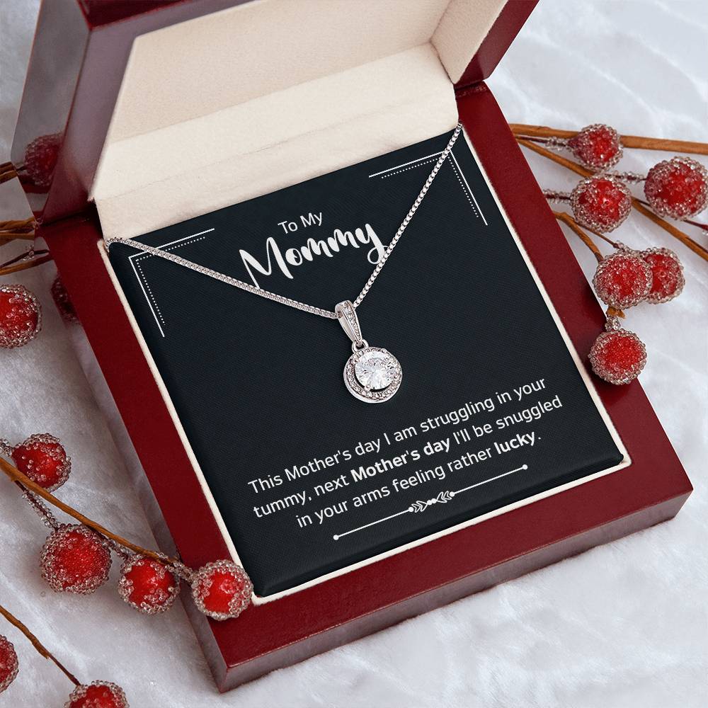 To: My Mommy - I'll Be Snuggled in Your Arms