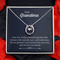 Dear Grandma: Your Love is Like a Beautiful Garden - Lucky Love Necklace