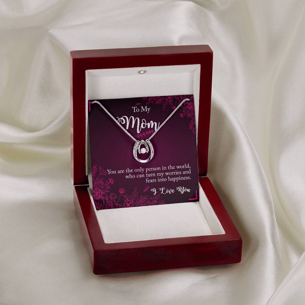 To My Mom - You Are the Only Person in The World - Lucky Love Necklace