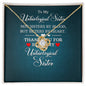 UnBiological Sister - Sisters By Heart - Love Knot Necklace