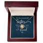 To My Wonderful Sister -I Will Always Have a Friend- Love Knot Necklace