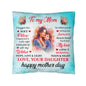 Happy Mother's Day to My Mom: a Huggable Gift for Mom - Classic Lovely Pillow