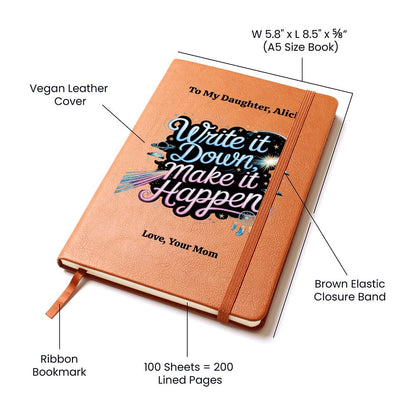Personalized Leather Journal, Inspirational Notebook, Custom Vegan Leather Diary, Gift For Daughter, Write It Down Make It Happen