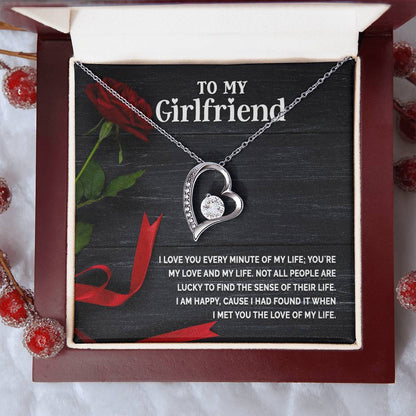 To My Girlfriend - I Love You Every Minute -Forever Love Necklace