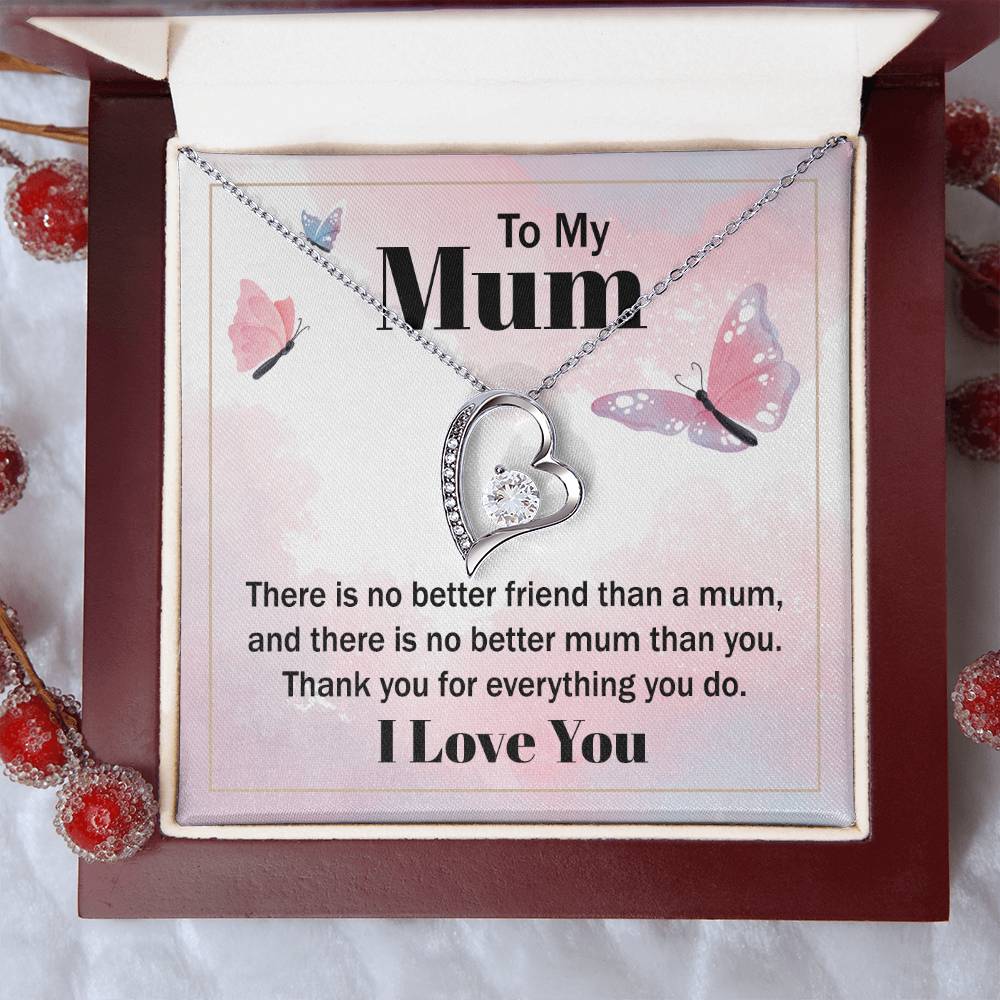 There's No Better Friend Than a Mom - Forever Love Necklace