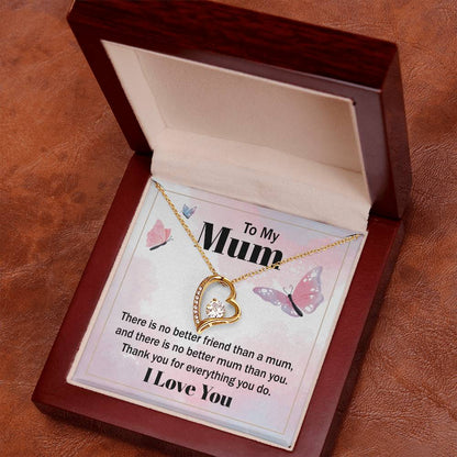 There's No Better Friend Than a Mom - Forever Love Necklace