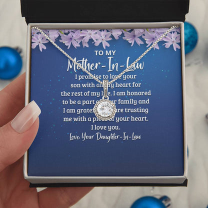 To My Mother-In -Law - I Promise to Love Your Son -  Eternal Hope Necklace