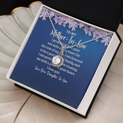 To My Mother-In -Law - I Promise to Love Your Son -  Eternal Hope Necklace