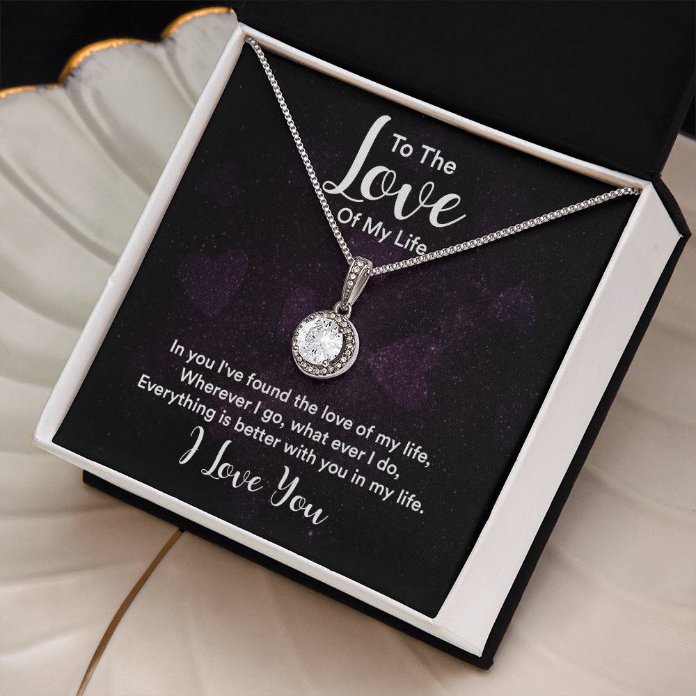 To The Love of My Life - Eternal Hope Necklace