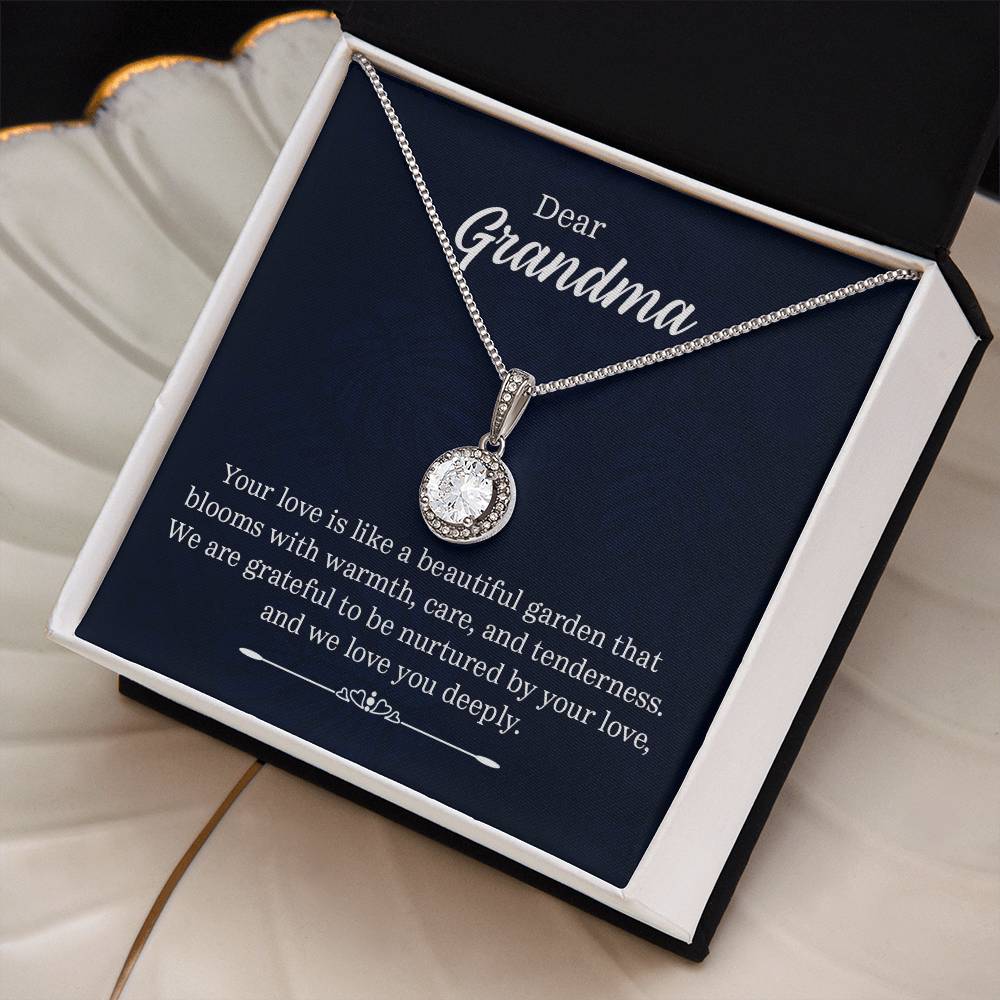 Dear Grandma - Your Love Is Like a Beautiful Garden - Eternal Hope Necklace