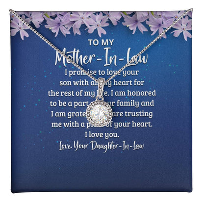 To My Mother-In -Law - I Promise to Love Your Son -  Eternal Hope Necklace