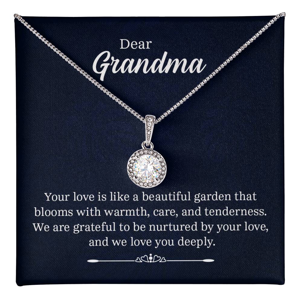 Dear Grandma - Your Love Is Like a Beautiful Garden - Eternal Hope Necklace