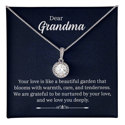 Dear Grandma - Your Love Is Like a Beautiful Garden - Eternal Hope Necklace