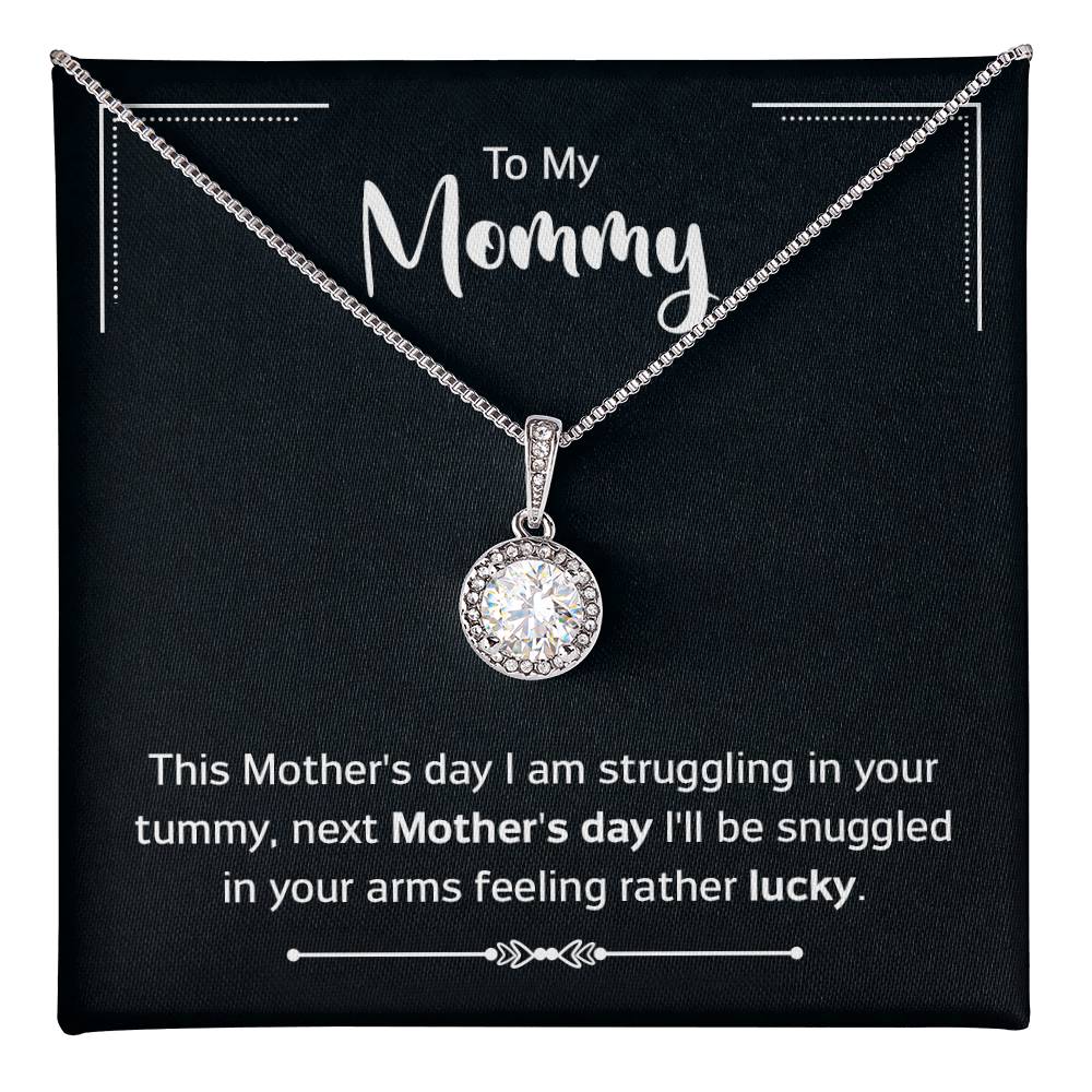 To: My Mommy - I'll Be Snuggled in Your Arms