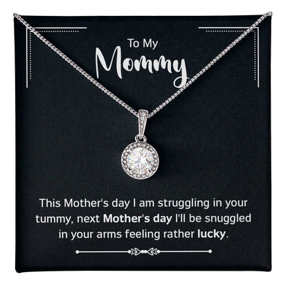To: My Mommy - I'll Be Snuggled in Your Arms