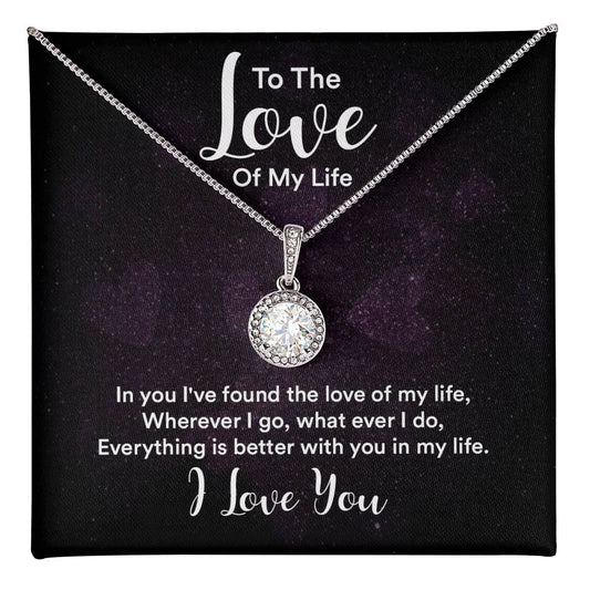 To The Love of My Life - Eternal Hope Necklace