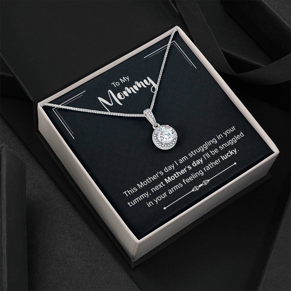 To: My Mommy - I'll Be Snuggled in Your Arms