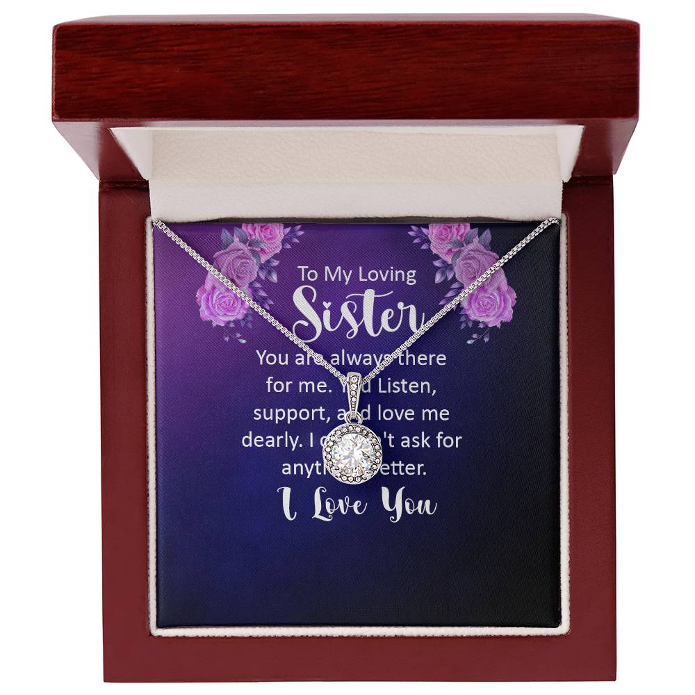 To My Loving Sister - You Are Always There Strong For Me - Eternal Hope Necklace