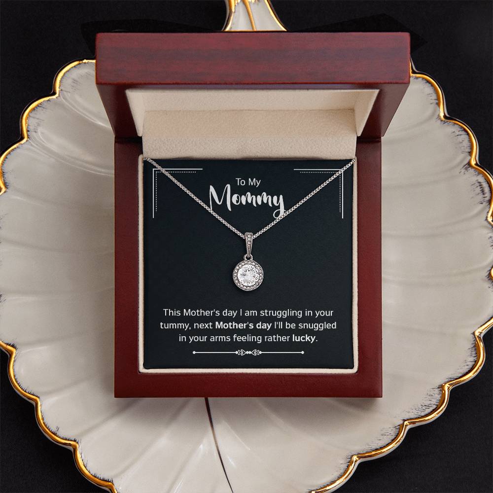 To: My Mommy - I'll Be Snuggled in Your Arms