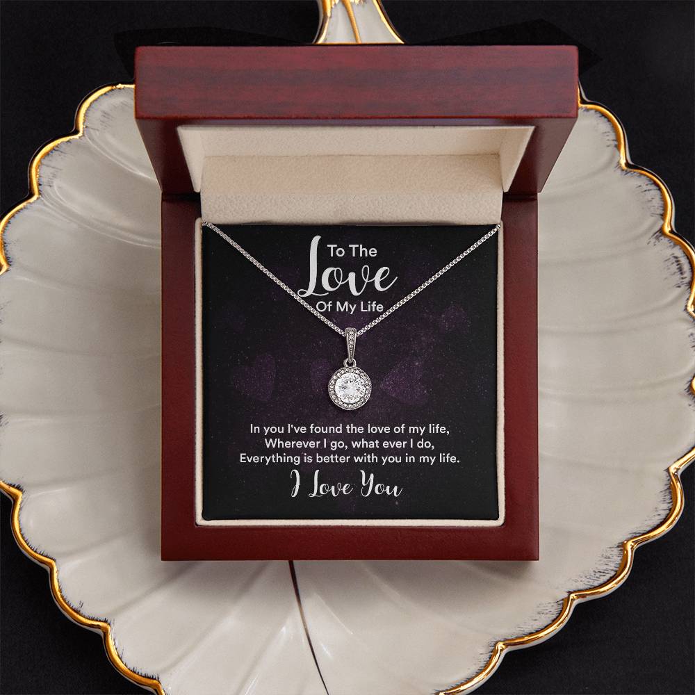 To The Love of My Life - Eternal Hope Necklace