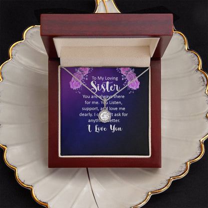 To My Loving Sister - You Are Always There Strong For Me - Eternal Hope Necklace