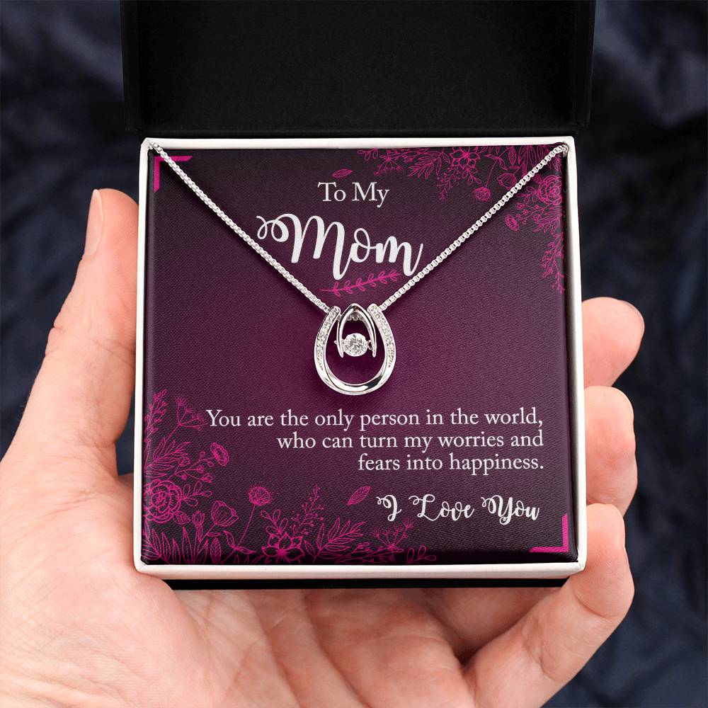 To My Mom  - You Are the Only Person in The World - Lucky Love Necklace