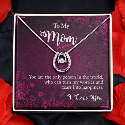 To My Mom  - You Are the Only Person in The World - Lucky Love Necklace