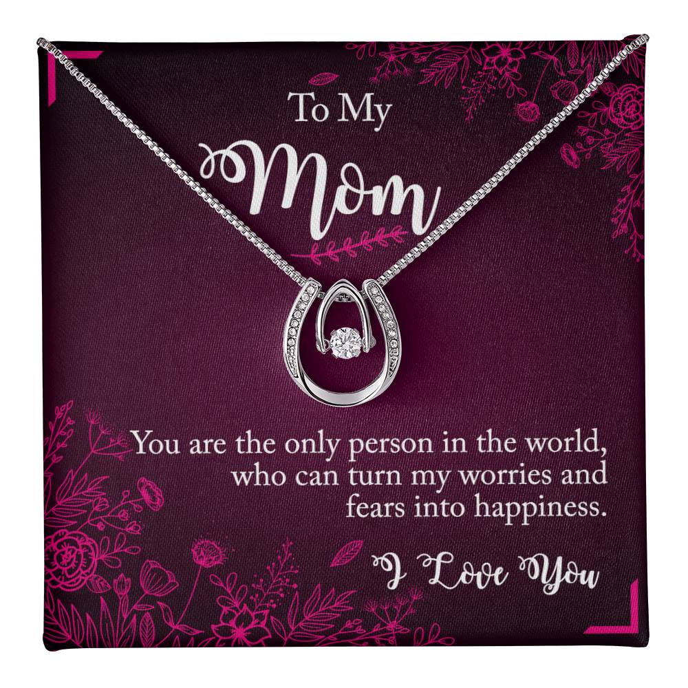 To My Mom  - You Are the Only Person in The World - Lucky Love Necklace