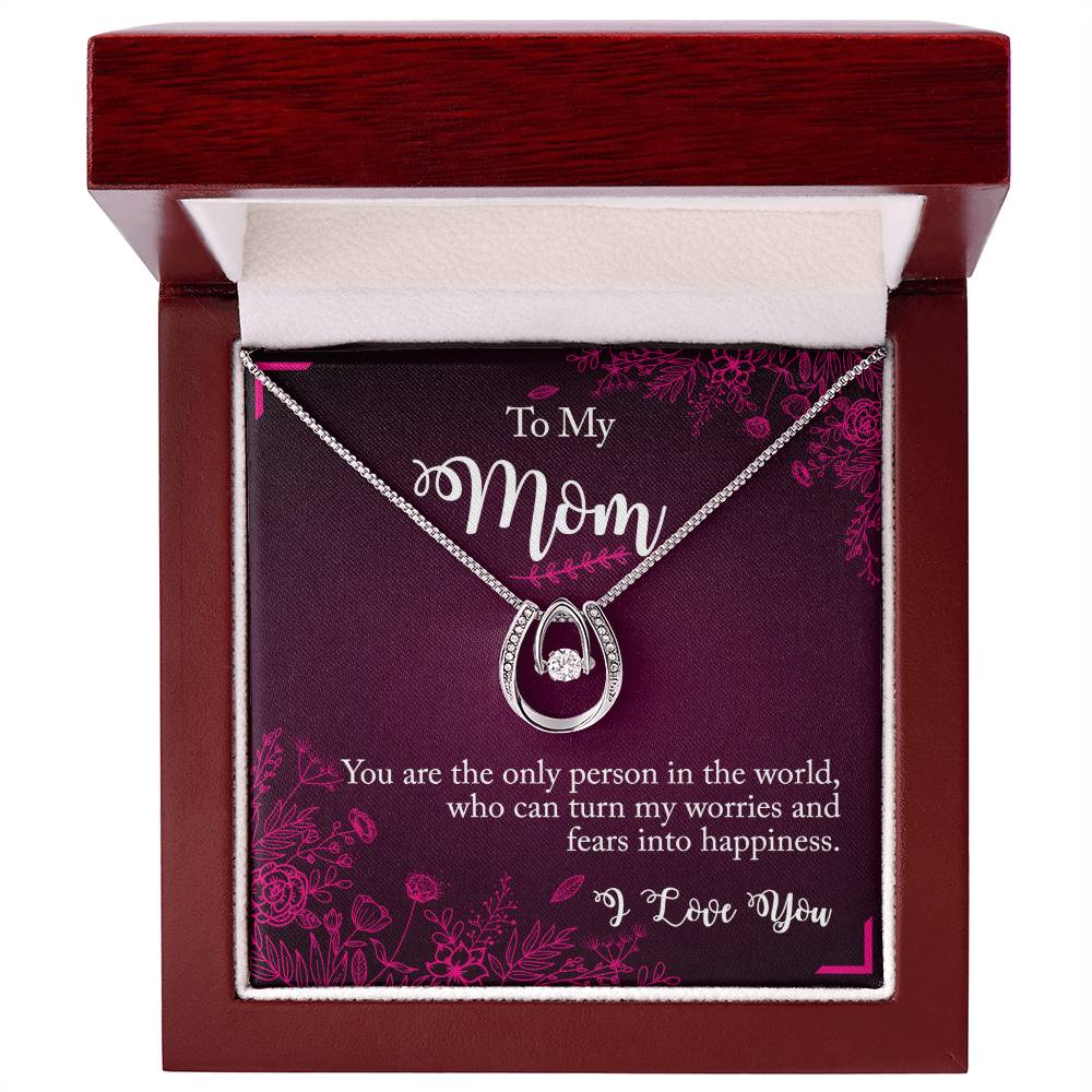 To My Mom  - You Are the Only Person in The World - Lucky Love Necklace