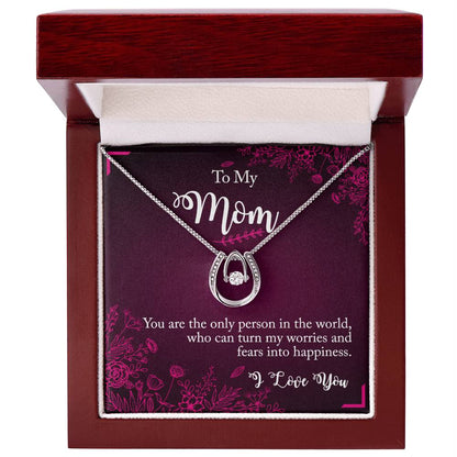 To My Mom  - You Are the Only Person in The World - Lucky Love Necklace