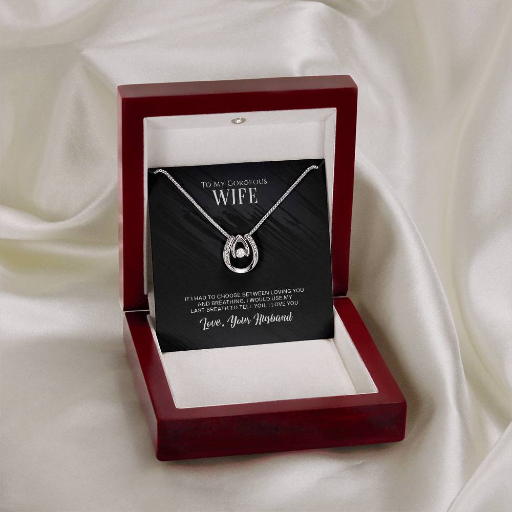 To My Gorgeous Wife - Lucky Love Necklace