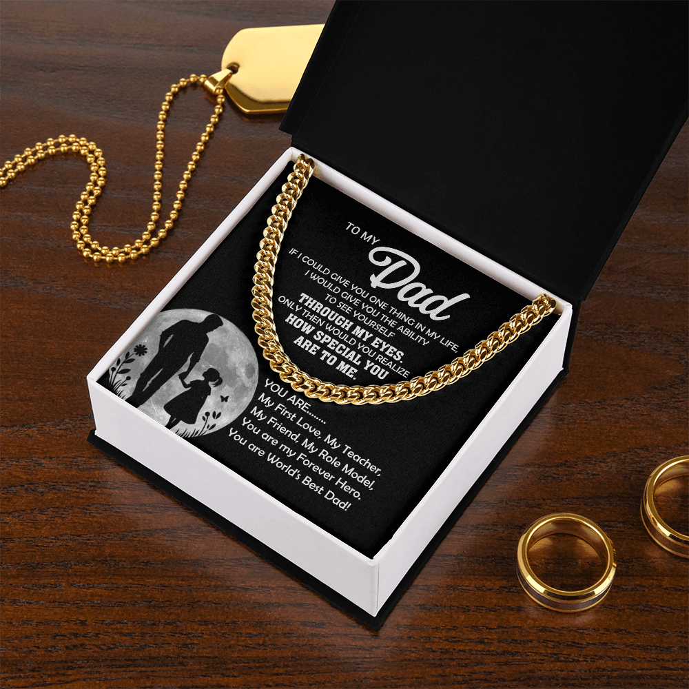 To My Dad You Are... Cuban Link Chain