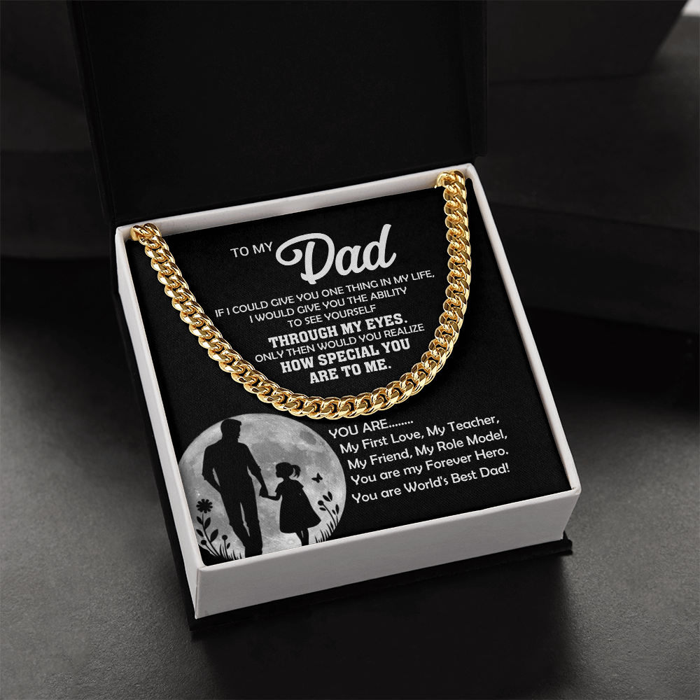 To My Dad You Are... Cuban Link Chain