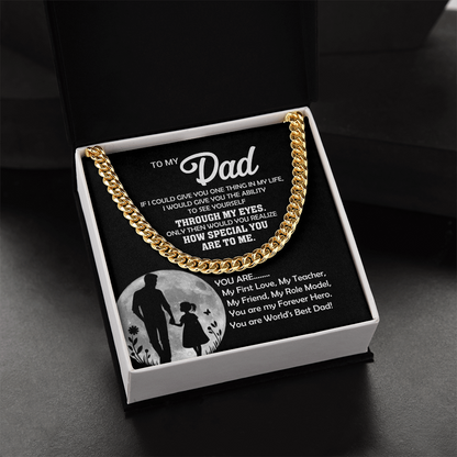 To My Dad You Are... Cuban Link Chain