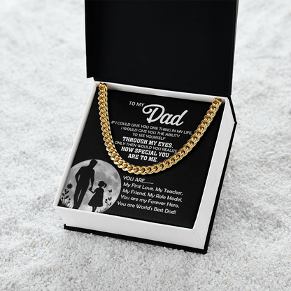 To My Dad You Are... Cuban Link Chain