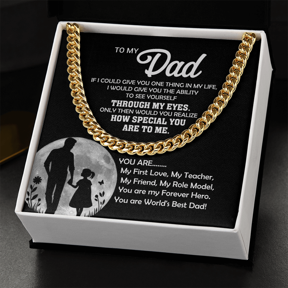 To My Dad You Are... Cuban Link Chain