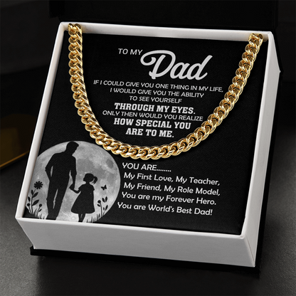 To My Dad You Are... Cuban Link Chain