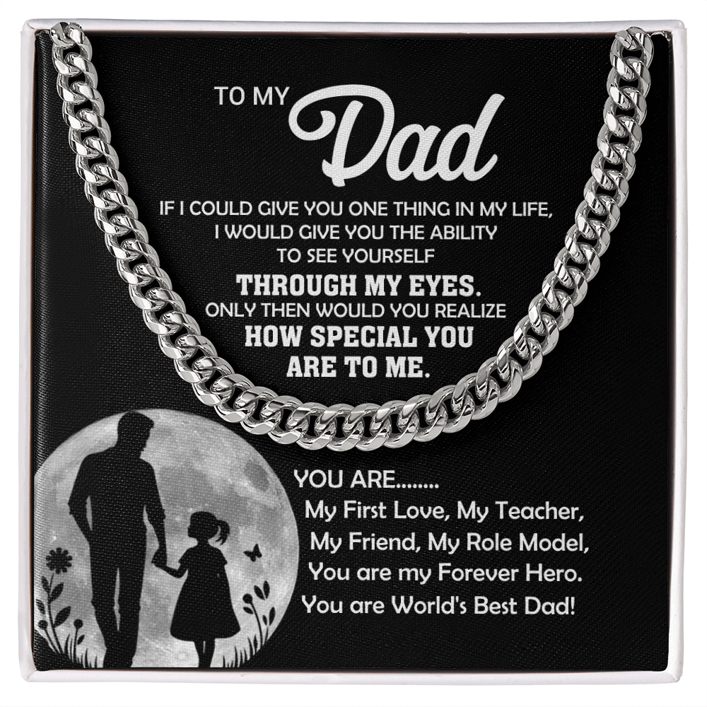 To My Dad You Are... Cuban Link Chain