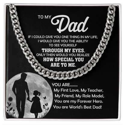 To My Dad You Are... Cuban Link Chain