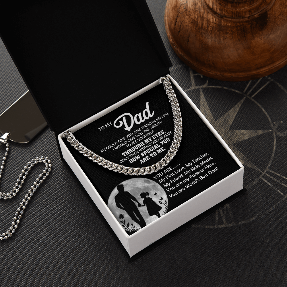 To My Dad You Are... Cuban Link Chain