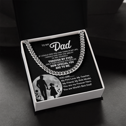 To My Dad You Are... Cuban Link Chain