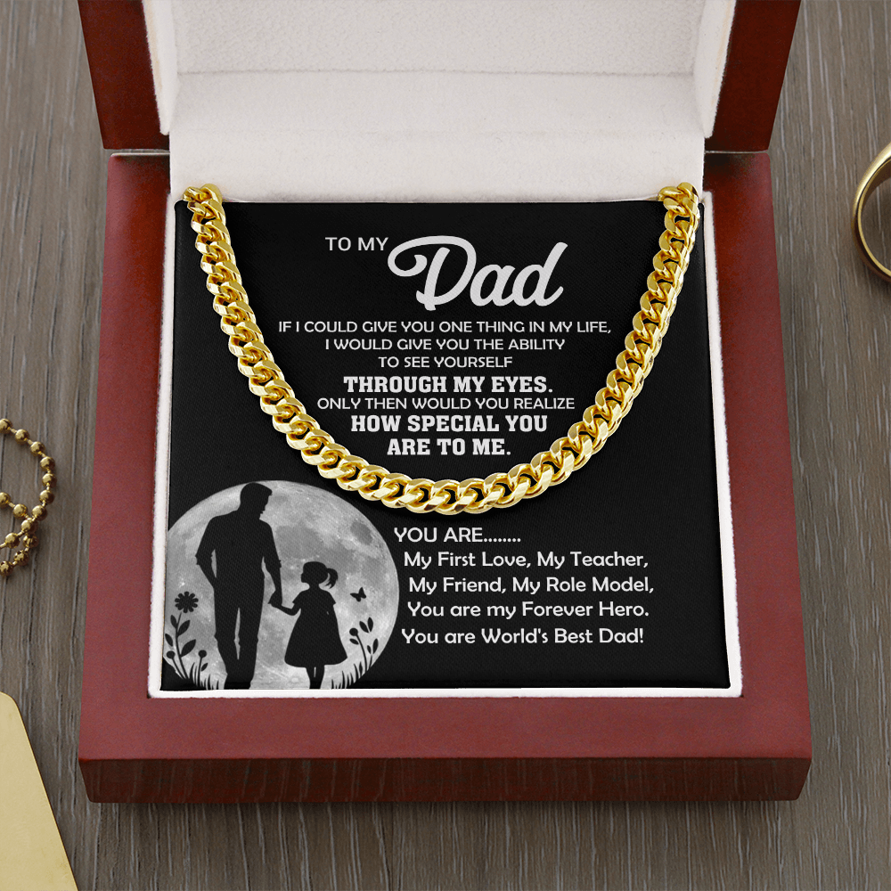 To My Dad You Are... Cuban Link Chain