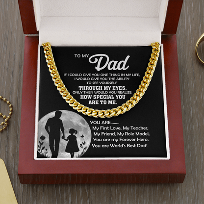 To My Dad You Are... Cuban Link Chain