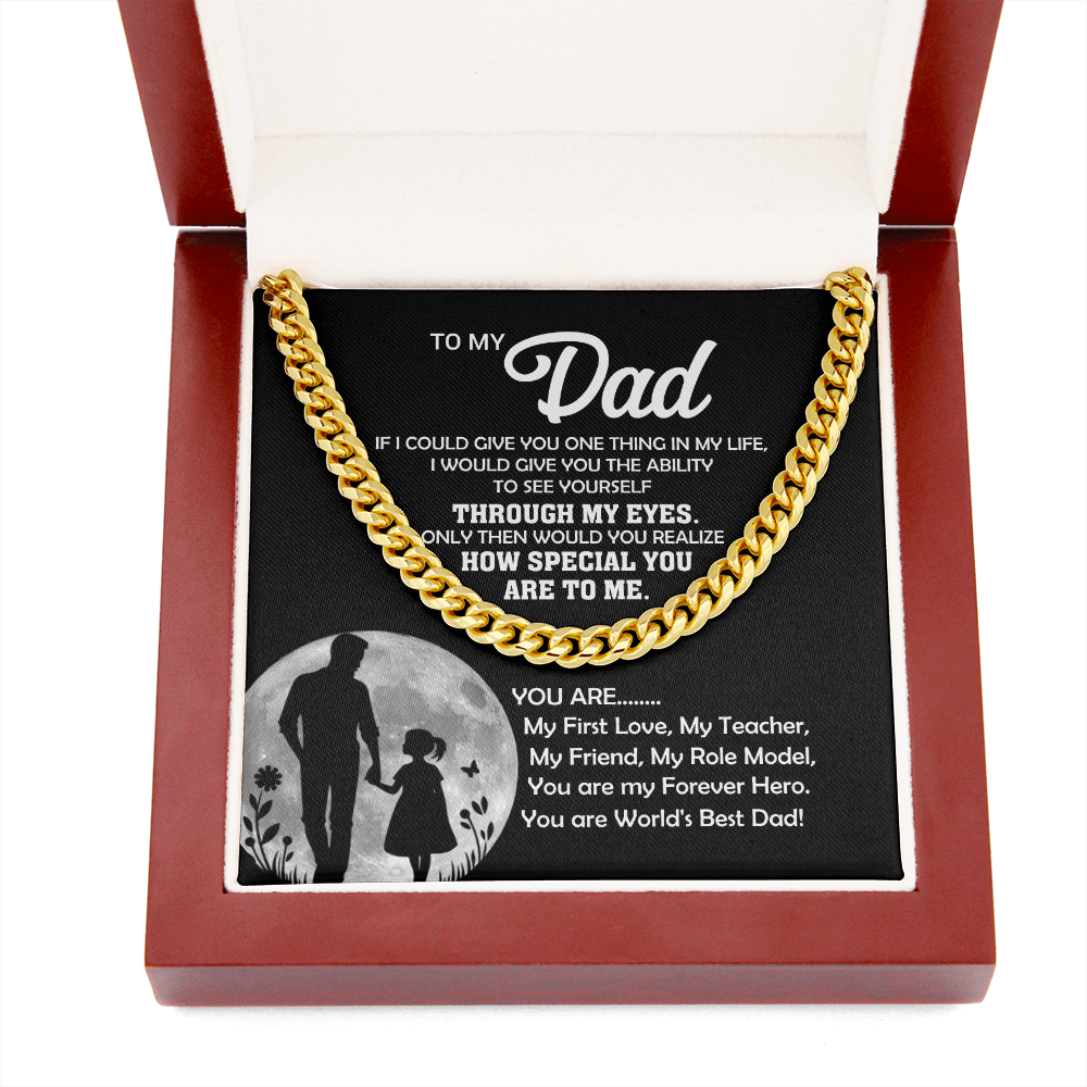 To My Dad You Are... Cuban Link Chain