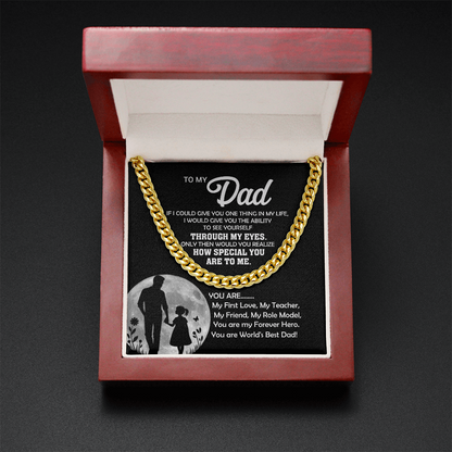 To My Dad You Are... Cuban Link Chain