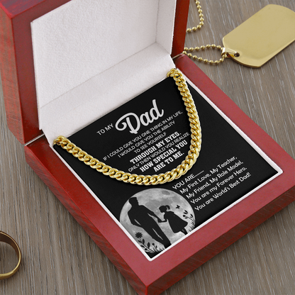 To My Dad You Are... Cuban Link Chain