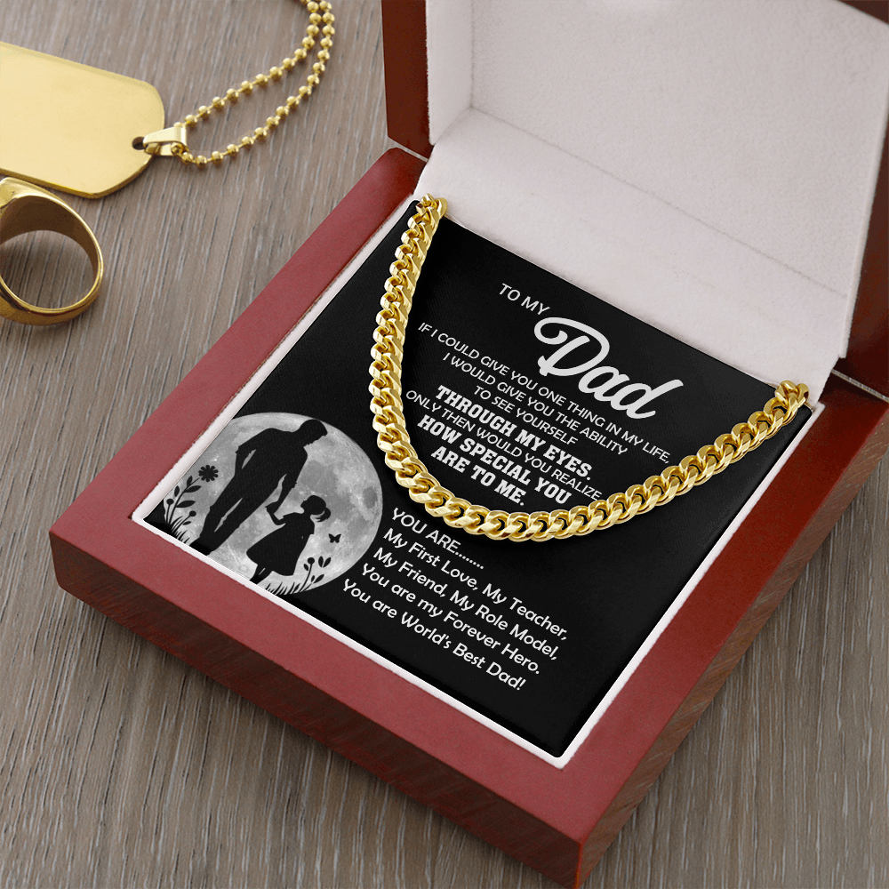 To My Dad You Are... Cuban Link Chain