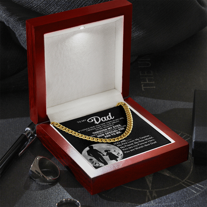 To My Dad You Are... Cuban Link Chain